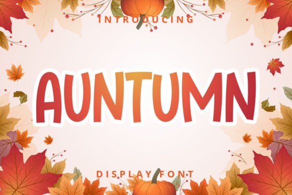 Auntumn: A Fun Display Font for Playful Campaigns