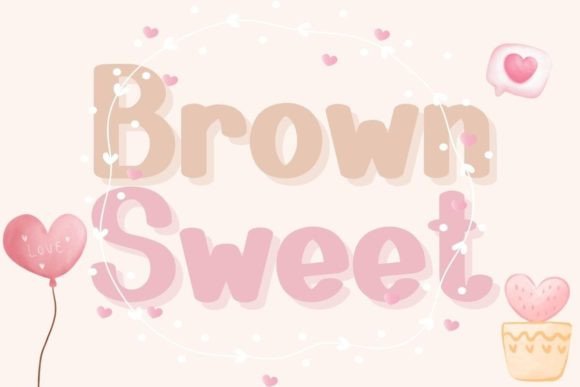 Brown Sweet Font: Elevate Your Brand with Warm Typography