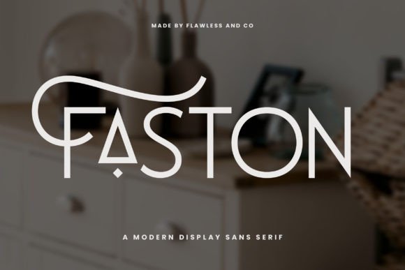 Faston: A Modern Display Font for Editorial Design