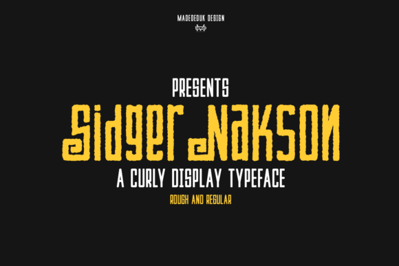 Sidger Nakson: A Modern Display Font for Branding