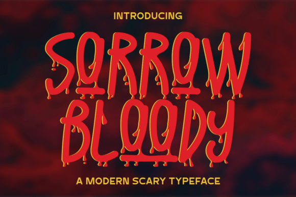 Sorrow Bloody: The Ultimate Display Font for Halloween Marketing
