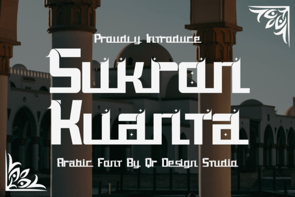 Sukron Kuanta: The Magical Display Font for Scroll-Stopping Designs