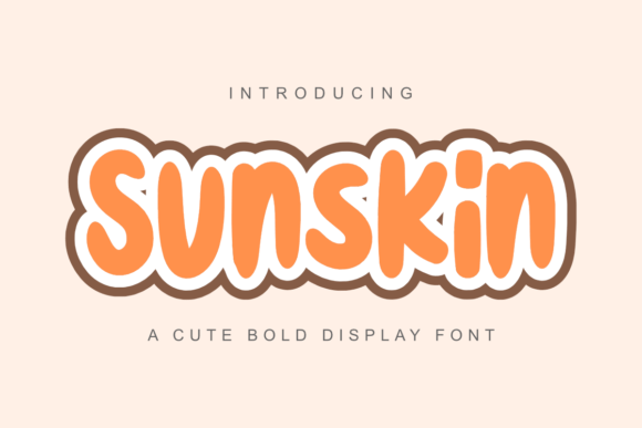 Sunskin Font Review: A Cute Display for Bold Designs